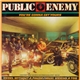 Public Enemy - You're Gonna Get Yours / Rebel Without A Pause / Miuzi Weighs A Ton